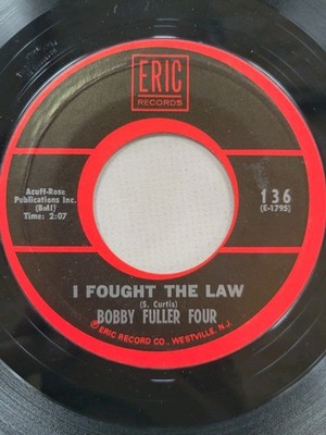 BOBBY FULLER FOUR -I Fought The Law / Love's Made A Fool Of You ERIC Reissue VG+