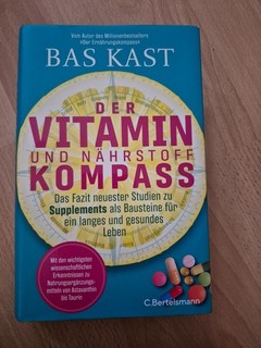 Der Vitamin und Nährstoffkompass von Bas Kast deutsch