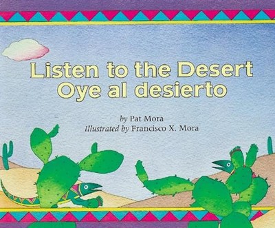 Pat Mora Listen to the Desert/oye Al Desierto (Taschenbuch) (US IMPORT)