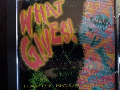 CD, Album What Gives! - Happy Hour Food