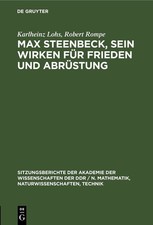 Karlheinz Lohs Robert Max Steenbeck, Sein Wirken Für Frieden Und Abr (Hardback)