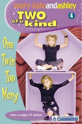 One Twin Too Many (Two Of A Kind, Book 4) by Olsen, Ashley 0007144776