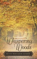 Betty Whitaker Jackson | Whispering Woods | Taschenbuch | Englisch (2015)