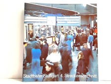 Stadtbahn Stuttgart 4. Streckenabschnitt. Stadt Stuttgart SSB: