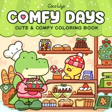 Comfy Days: Coloring Book for Adults and Teens Featuring Super Cute Animal C...
