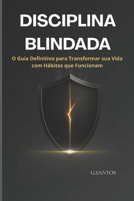 Disciplina Blindada by Gabriel Santos (Portuguese) Paperback Book