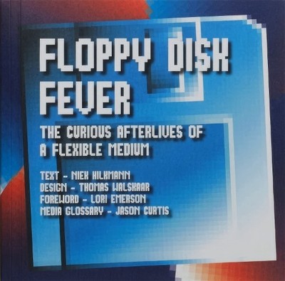 Lori Emerson Floppy Disk Fever (Paperback)