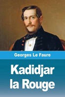 Georges Le Faure | Kadidjar La Rouge | Taschenbuch | FranzöSisch (2025)