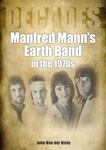 Sonicbond Publishing Manfred Mann’s Earth Band In The 1970S: Decades - Image 9