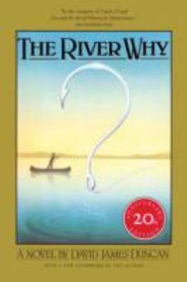 The River Why Paperback David James Duncan