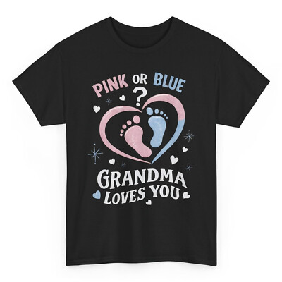 Pink Or Blue Grandma Loves You Cute Gender Reveal Party T-shirt