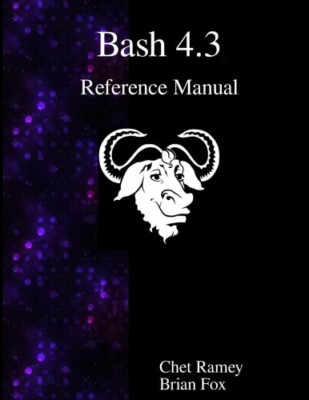 Bash 4. 3 R+�f+�rence Manual -  NEW Brian Fox 2015