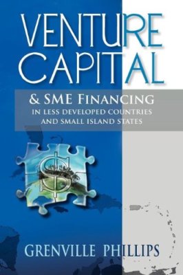 Venture Capital & Sme Financing In Less Developed Countries, Small Island States