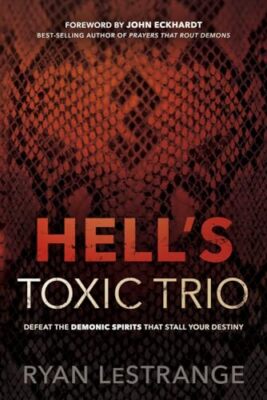 Ryan Lestrange - Hell's Toxic Trio - New Paperback - X555z