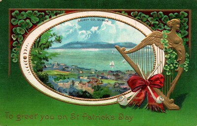 1912 ST. PATRICK'S DAY Postcard Dalkey Co., Dublin, Harp, Pipes, Shamrocks