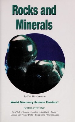 Rocks and Minerals (World Discovery Science Readers) by Hirschmann, Kris, Good B
