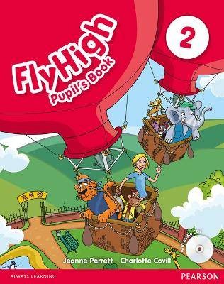 Fly High Level 2 Pupil's Book and CD Pack, Jeanne