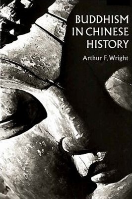 Buddhism in Chinese History Paperback Arthur F. Wright
