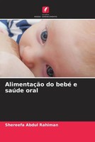 Shereefa Abdul Rahiman | AlimentaçãO Do Bebé E SaúDe Oral | Taschenbuch (2023)