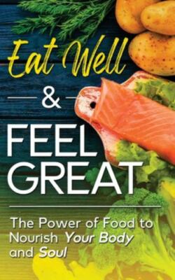 Eat Well & Feel Great by Prutha Desai, Desai, Brand New, Free shipping in...