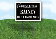 RAINEY CONGRATULATIONS GRADUATION 18 in x 24 in Yard Sign Road Sign with Stand