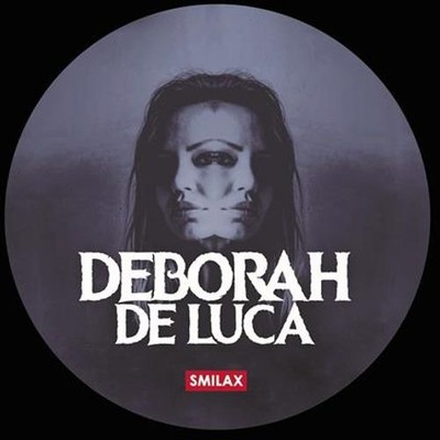 Neues Vinyl - Deborah De Luca - Deborah De Luca X Robert Miles -I- Smilax Publ