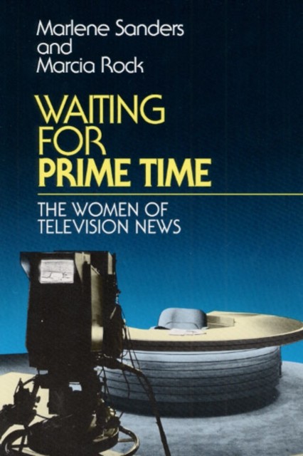Waiting for Prime Time by Marlene Sanders PAPERBACK 9780252063879