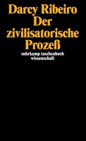 Darcy Ribeiro | Der Zivilisatorische Prozeß | taschenbuch | Deutsch (1983)