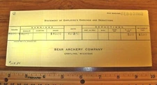1960's BEAR ARCHERY Pay Stub - Collectible - Grayling , Michigan 49738