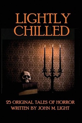 Lightly Chilled: 25 Original Tales of Horror by Fawcett Publications Paperback B