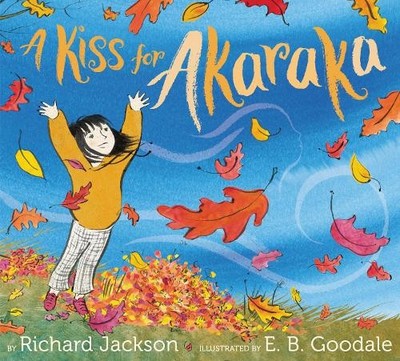 Richard Jackson A Kiss for Akaraka (Gebundene Ausgabe)