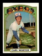 1972 Topps #134 Carl Morton   NM/NM+ X3701662