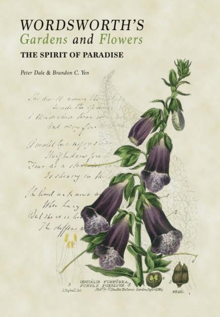Wordsworth's Gardens and Flowers by Brandon C. Yen (Hardback Book)