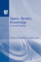 Linda Mcdowell (U. A.) | Space, Gender, Knowledge | Taschenbuch | Englisch