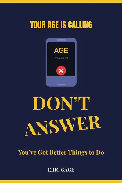 Eric Gage | Your Age Is Calling | Taschenbuch | Englisch (2026)-image