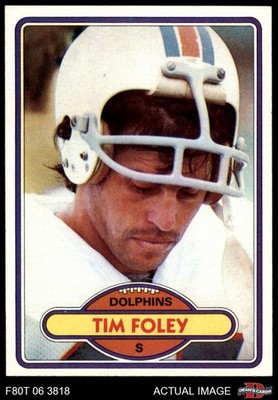 1980 Topps #221 Tim Foley Dolphins Purdue 8.5 - NM/MT+