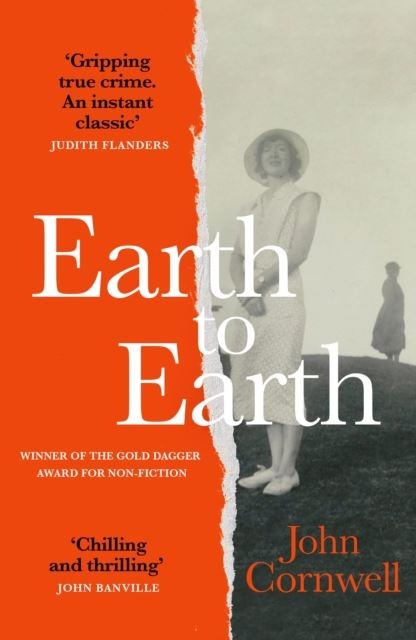 Earth to Earth by John Cornwell Paperback
