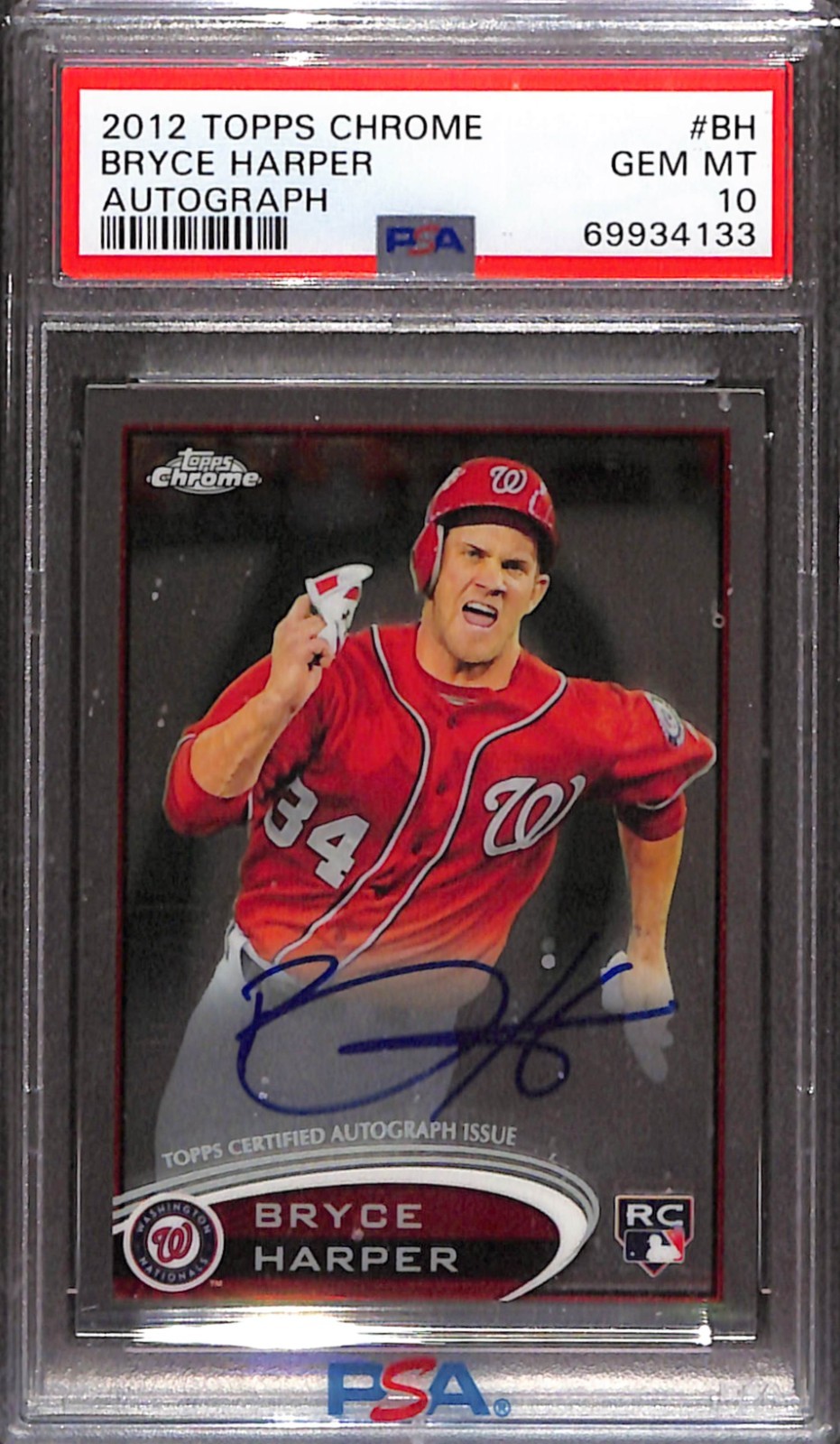 2012 Topps Chrome - Bryce Harper Rookie Auto - PSA 10 - Nationals RC - Phillies