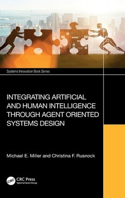 Integrating Artificial And Human Intelligence Through Agent ...