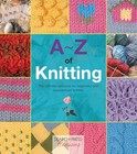 A-Z of Knitting: The ultimate resource for beginners and ... by Bumpkin, Country