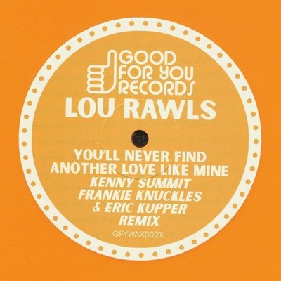 RAWLS, Lou - You'll Never Find Another Love Like Mine - Vinyl (orange vinyl 12'')