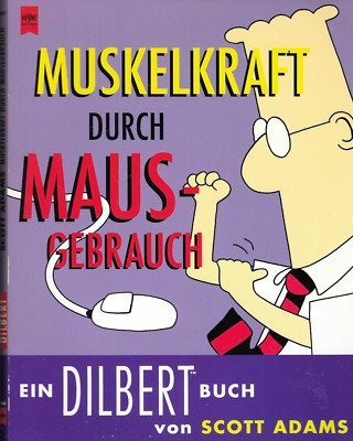 Dilbert - Muskelkraft durch Mausgebrauch / Scott Adams 1998