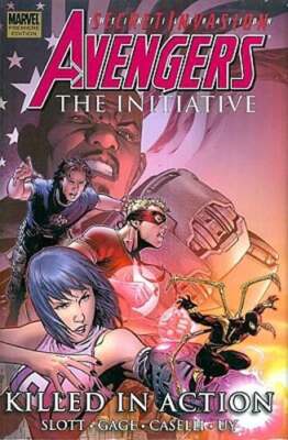 Avengers the Initiative: Killed in Action, Volume 2 by Dan Slott: New