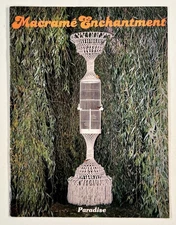 1977 MACRAME ENCHANTMENT #1 pattern book KITSCH plant hangers INTERIOR DESIGN