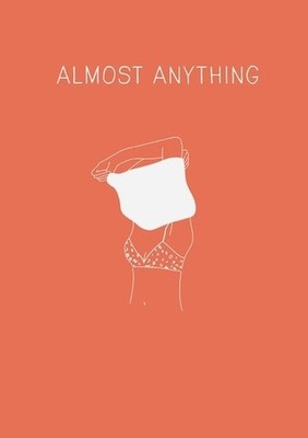 ALMOST ANYTHING