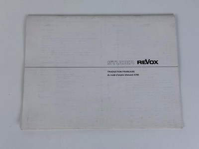 Traduction Francaise du mode d'emploi allemand Revox A700
