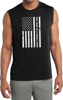 Try That in a Small Town Grunge Flag Sleeveless Moisture Wicking Shirt