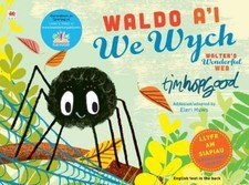 Waldo A'i We Wych / Walter's Wonderful Web by Tim Hopgood Book The Cheap Fast