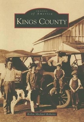 Robin Michael Roberts Kings County (Taschenbuch) Images of America