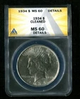 1934 Peace Silver Dollar $1 Coin ANACS MS-60 Details Cleaned..PRICE REDUCED)